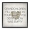 Stupell Industries Heartwarming Grandchildren Phrase Framed Floater Canvas Wall Art
